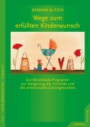 Cover-Bild zum Titel 'Wege zum erfüllten Kinderwunsch' von 'Barbara Blitzer'