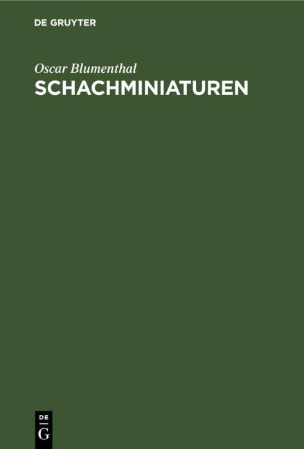 Schachminiaturen - Oscar Blumenthal