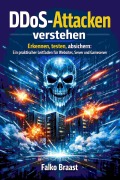 Cover-Bild zum Titel 'DDoS-Attacken verstehen' von 'Falko Braast'