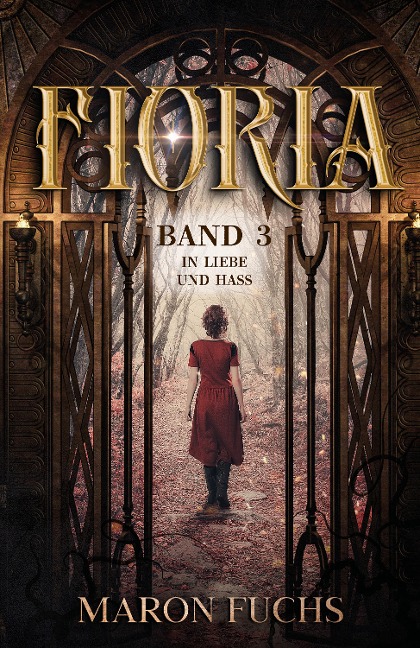 Fioria Band 3 - In Liebe und Hass - Maron Fuchs