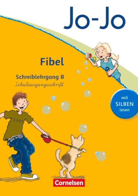 Jo-Jo Fibel - Aktuelle allgemeine Ausgabe. Schreiblehrgang B in Schulausgangsschrift - Heidemarie Löbler