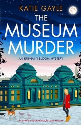 The Museum Murder - Katie Gayle