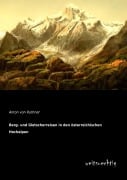 Cover-Bild zum Titel 'Berg- und Gletscherreisen in den österreichischen Hochalpen' von 'Anton Von Ruthner'