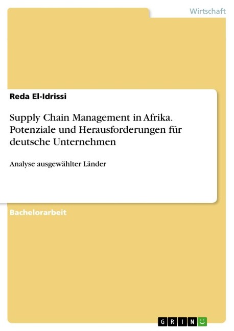 Supply Chain Management in Afrika. Potenziale und Herausforderungen für deutsche Unternehmen - Reda El-Idrissi