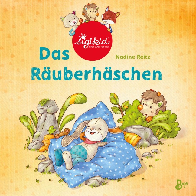 Das Räuberhäschen - Ein sigikid-Abenteuer - Nadine Reitz