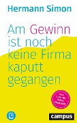 Cover-Bild zum Titel 'Am Gewinn ist noch keine Firma kaputtgegangen' von 'Hermann Simon'
