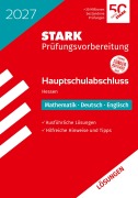 Cover-Bild zum Titel 'STARK Lösungen zu Mathematik, Deutsch, Englisch - Hauptschulabschluss 2027 Hessen - Prüfungsvorbereitung' von ''