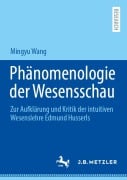 Cover-Bild zum Titel 'Phänomenologie der Wesensschau' von 'Mingyu Wang'