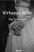 Cover-Bild zum Titel 'Virtuous Wife: The Covenant' von 'RockHardplace'