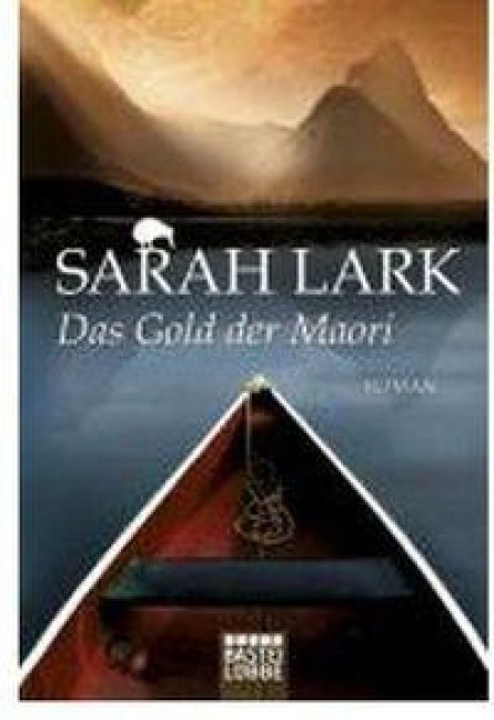 Das Gold der Maori - Sarah Lark