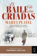 Cover-Bild zum Titel 'El Baile de Las Criadas. Premio de Novela Fernando Lara 2026 / The Maids' Ball. Fernando Lara Novel Prize 2026' von 'Marta Platel'