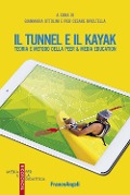 Cover-Bild zum Titel 'Il tunnel e il kayak. Teoria e metodo della Peer & Media Education' von ''