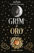 Cover-Bild zum Titel 'Grim & Oro: Lightlark - Duell um Islas Herz' von 'Alex Aster'