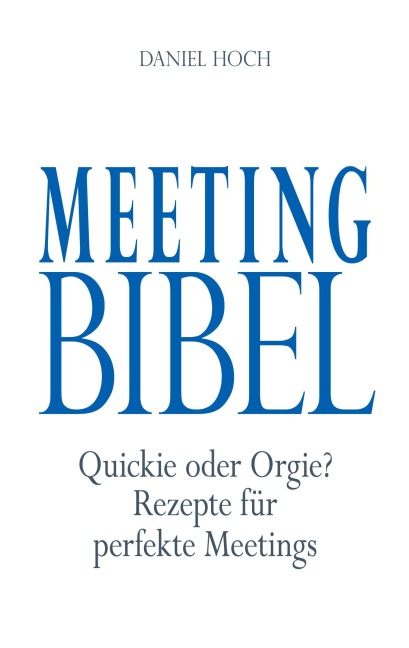 Meeting Bibel - Daniel Hoch