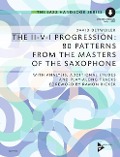 The II-V-I Progression: 80 Patterns from the Masters of the Saxophone - David Detweiler, David Detweiler
