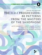 Cover-Bild zum Titel 'The II-V-I Progression: 80 Patterns from the Masters of the Saxophone' von 'David Detweiler, David Detweiler'