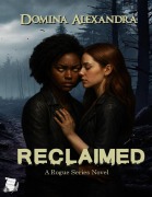 Cover-Bild zum Titel 'Reclaimed (Rogue Series, #3)' von 'Domina Alexandra'