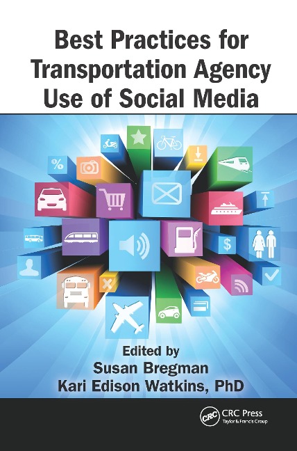 Best Practices for Transportation Agency Use of Social Media - 