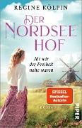 Cover-Bild zum Titel 'Der Nordseehof - Als wir der Freiheit nahe waren' von 'Regine Kölpin'