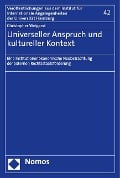 Universeller Anspruch und kultureller Kontext - Christopher Weigand