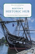 Cover-Bild zum Titel 'Boston's Historic Hub' von 'David Lyon, Patricia Harris'