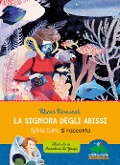 Cover-Bild zum Titel 'La signora degli abissi. Sylvia Earle si racconta' von 'Chiara Carminati'