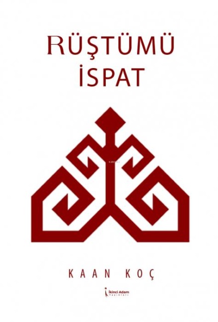 Rüstümü Ispat - Kaan Koc