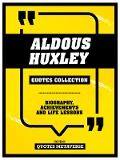 Cover-Bild zum Titel 'Aldous Huxley - Quotes Collection: Biography, Achievements And Life Lessons' von 'Quotes Metaverse'
