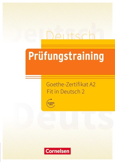 Prüfungstraining DaF. Goethe-Zertifikat A2: Fit in Deutsch - Übungsbuch - Melina Bellou, Marialena Krämer, Spiros Koukidis