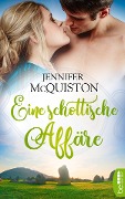 Cover-Bild zum Titel 'Eine schottische Affäre' von 'Jennifer McQuiston'