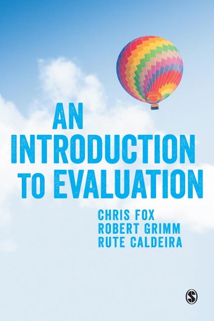 An Introduction to Evaluation - Chris Fox, Robert Grimm, Rute Caldeira
