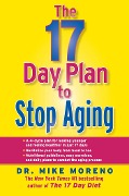Cover-Bild zum Titel 'The 17 Day Plan to Stop Aging' von 'Mike Moreno'
