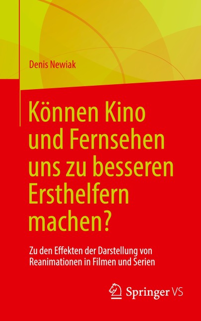 Können Kino und Fernsehen uns zu besseren Ersthelfern machen? - Denis Newiak