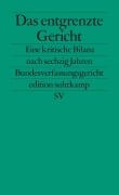 Cover-Bild zum Titel 'Das entgrenzte Gericht' von 'Matthias Jestaedt, Oliver Lepsius, Christoph Möllers, Christoph Schönberger'