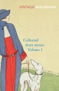 Cover-Bild zum Titel 'Collected Short Stories Volume 1' von 'W. Somerset Maugham'
