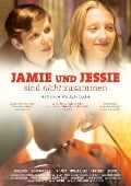 Cover-Bild zum Titel 'Jamie und Jessie sind NICHT zusammen' von 'Jamie und Jessie sind NICHT zusammen'