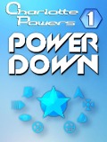 Power Down (Charlotte Powers, #1) - Bjk White