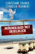 Cover-Bild zum Titel 'Mörderjagd mit Inselblick' von 'Christiane Franke, Cornelia Kuhnert'