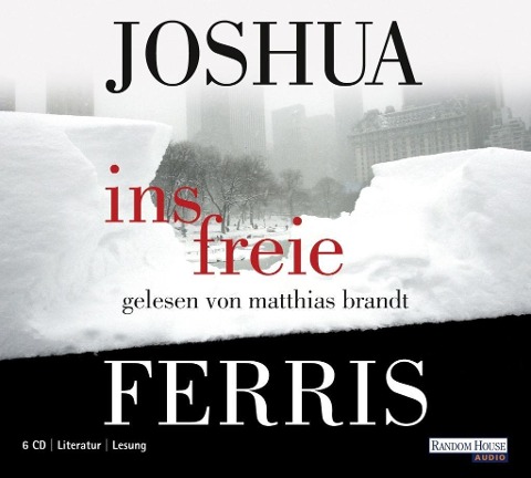 Ins Freie - Joshua Ferris