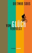 Cover-Bild zum Titel 'Vom Glück verfolgt' von 'Dietmar Sous'