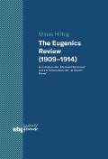 Cover-Bild zum Titel 'The Eugenics Review (1909-1914)' von 'Minas Hilbig'