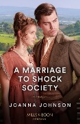 A Marriage To Shock Society - Joanna Johnson
