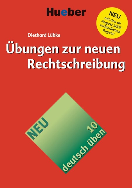 Übungen zur neuen Rechtschreibung - Diethard Lübke