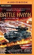 Battle Hymn - William C. Dietz