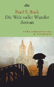 Cover-Bild zum Titel 'Die Welt voller Wunder' von 'Pearl S. Buck'