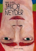 Cover-Bild zum Titel 'Jakob Neyder' von 'Franz Suess'