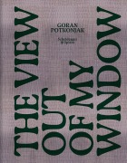 Cover-Bild zum Titel 'The View Out of My Window' von 'Goran Potkonjak'