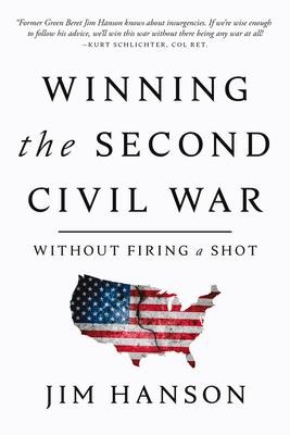 Winning the Second Civil War - Jim Hanson