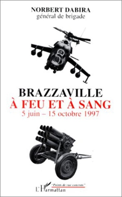 Brazzaville à feu et à sang - Dabira