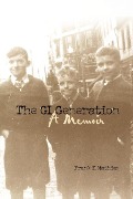 Cover-Bild zum Titel 'The GI Generation' von 'Frank F Mathias'